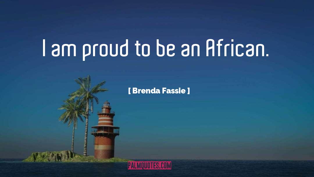 Proud To Be An American quotes by Brenda Fassie