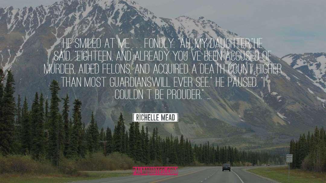 Prouder quotes by Richelle Mead