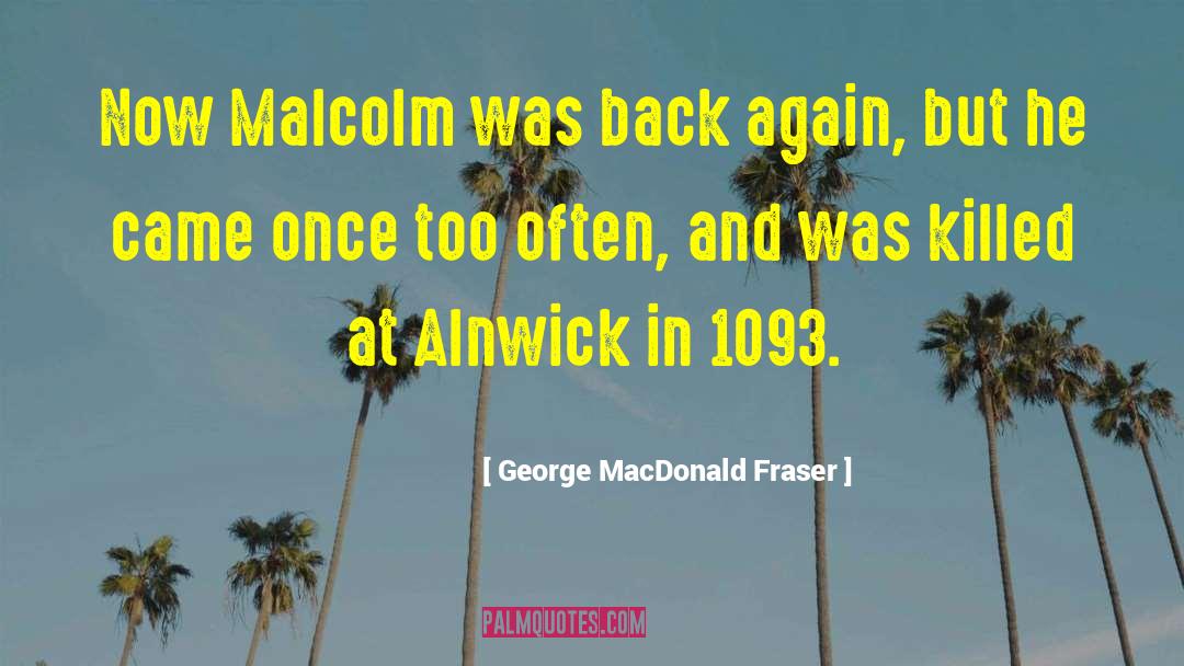 Proudlock Alnwick quotes by George MacDonald Fraser