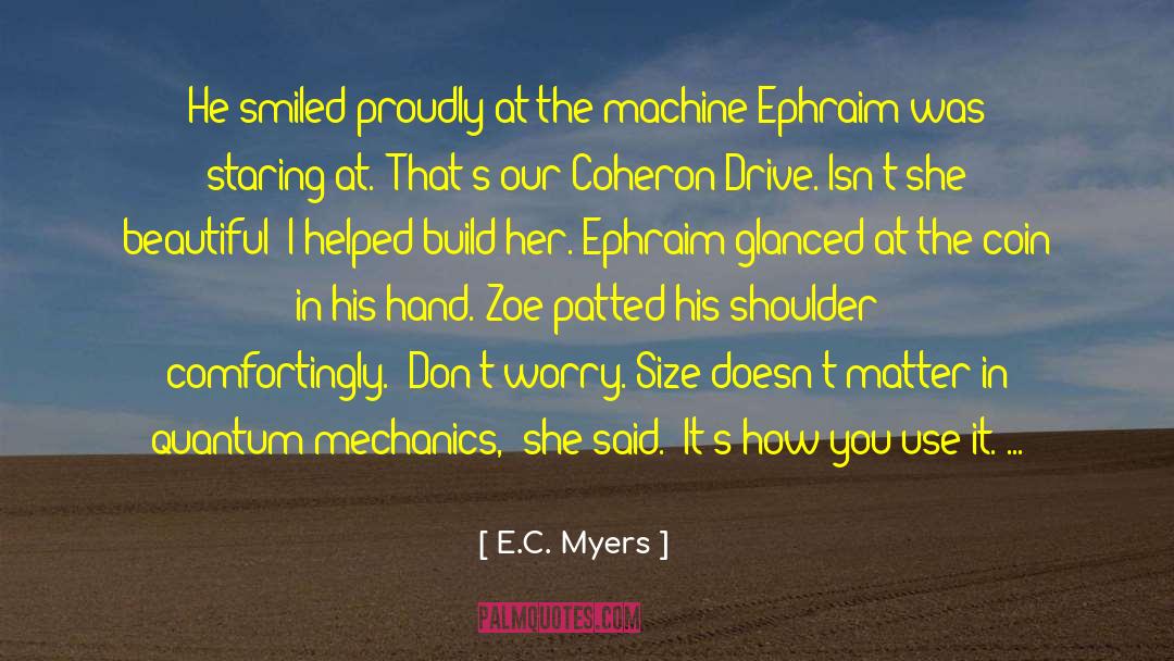 Proudly quotes by E.C. Myers