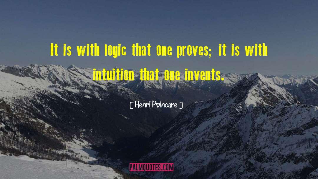 Prove It quotes by Henri Poincare