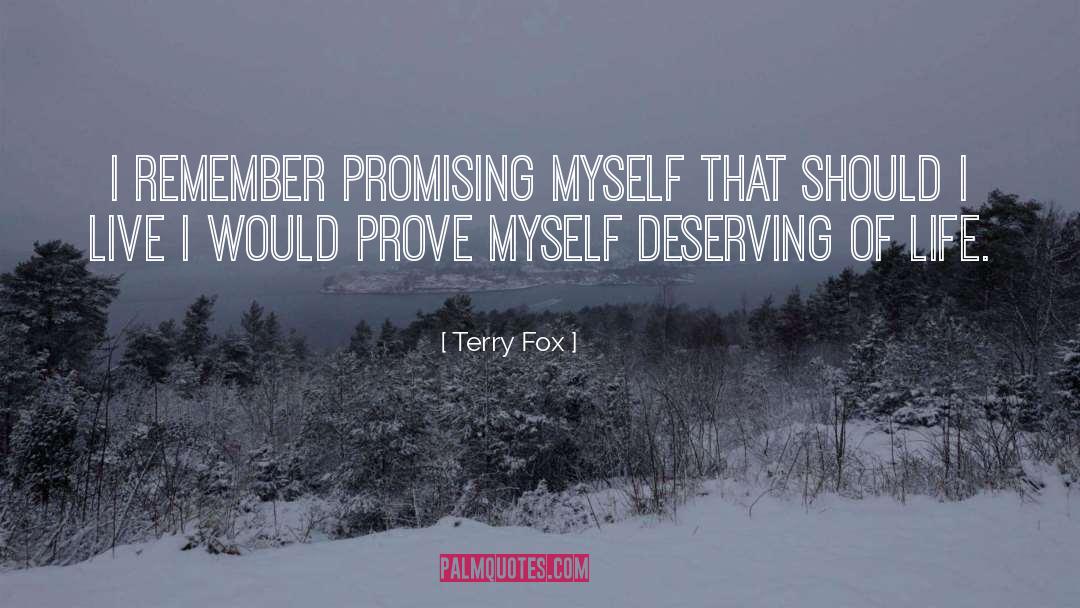 Prove Myself quotes by Terry Fox