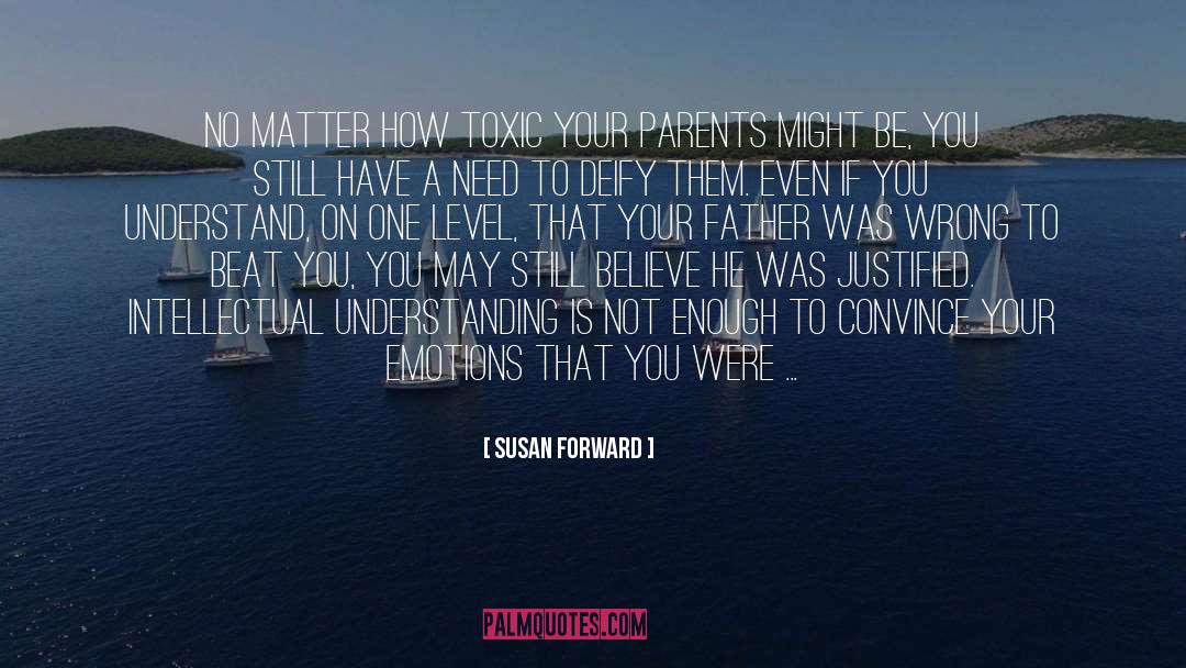 Prove Them Wrong quotes by Susan Forward