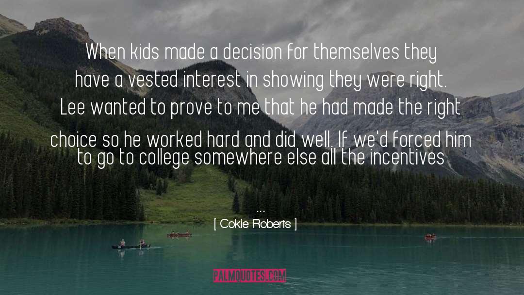 Prove To Me quotes by Cokie Roberts