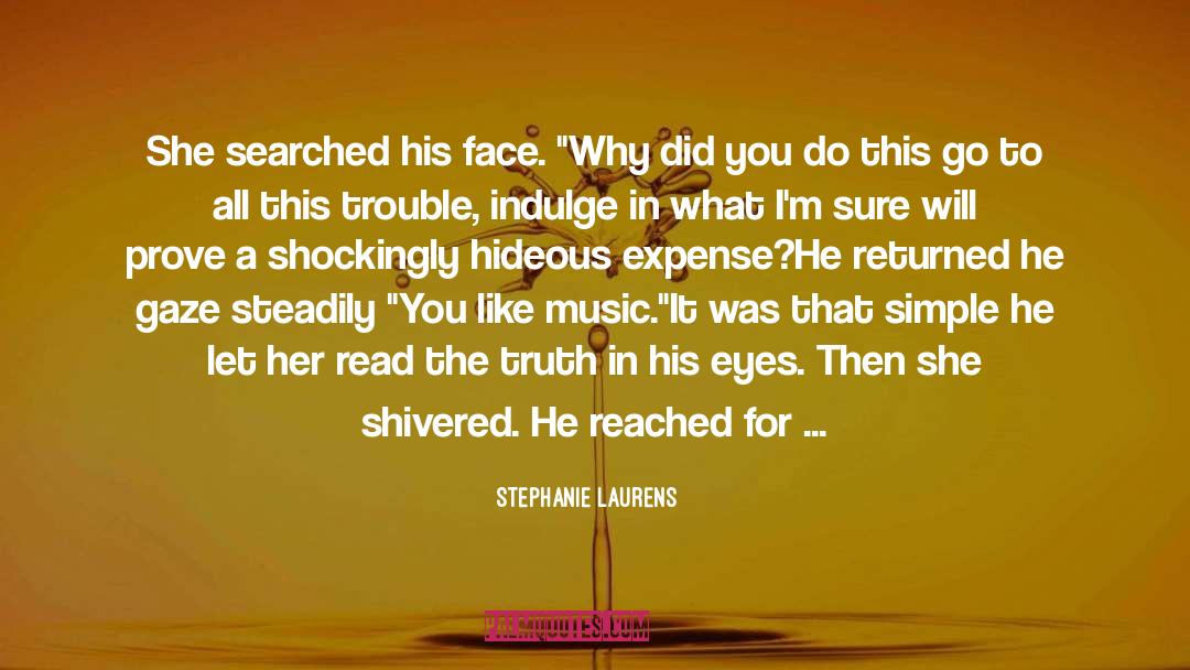 Prove Your Worth quotes by Stephanie Laurens