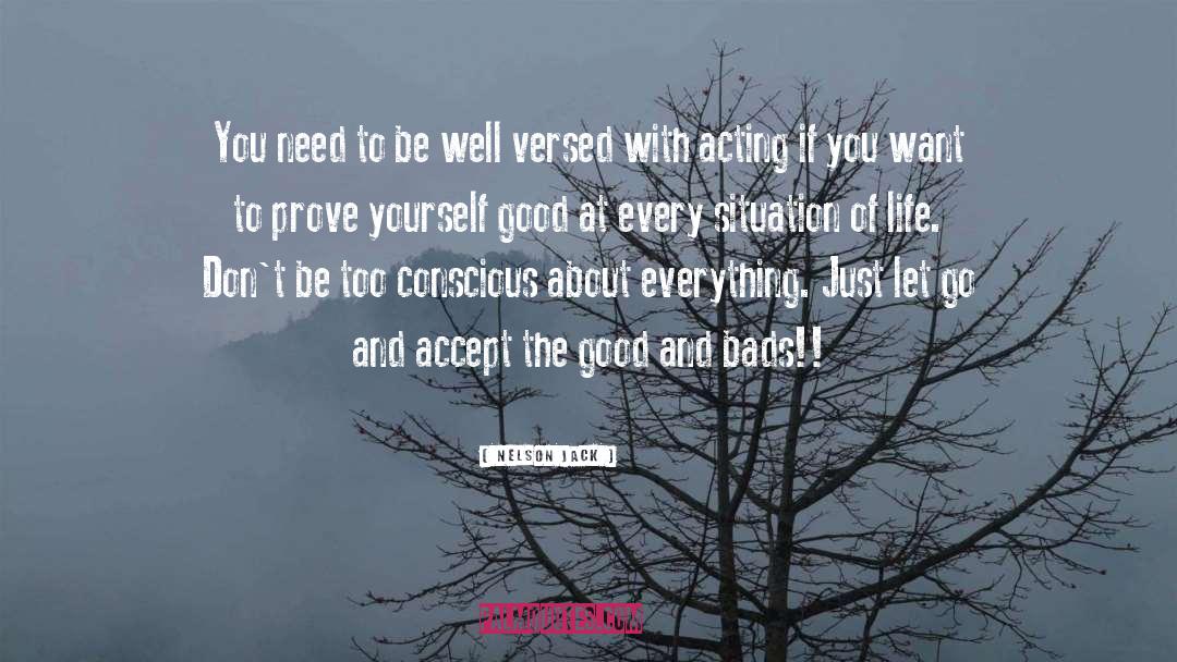 Prove Yourself quotes by Nelson Jack