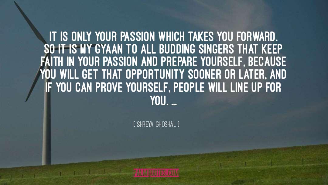 Prove Yourself quotes by Shreya Ghoshal
