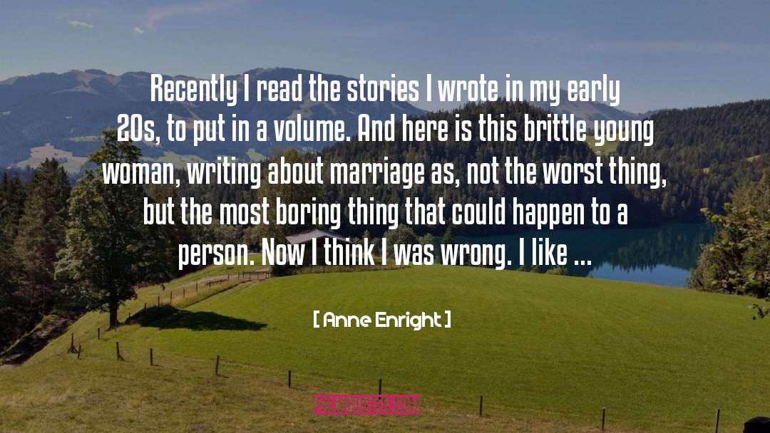 Proven quotes by Anne Enright