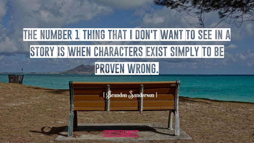 Proven Wrong quotes by Brandon Sanderson