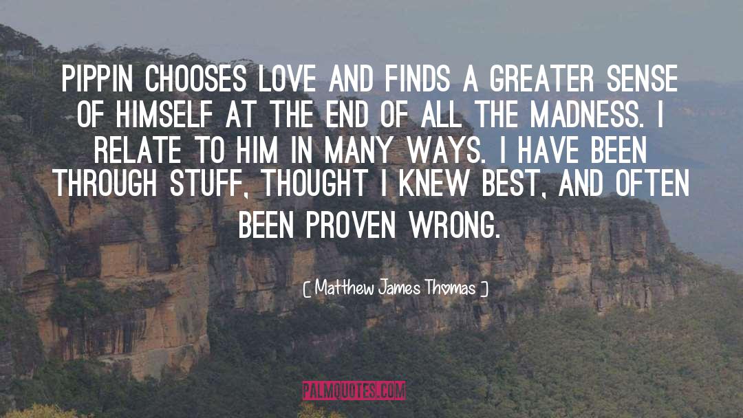 Proven Wrong quotes by Matthew James Thomas