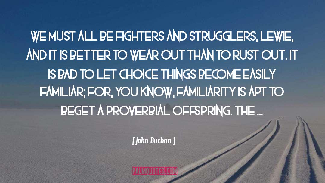 Proverbial quotes by John Buchan
