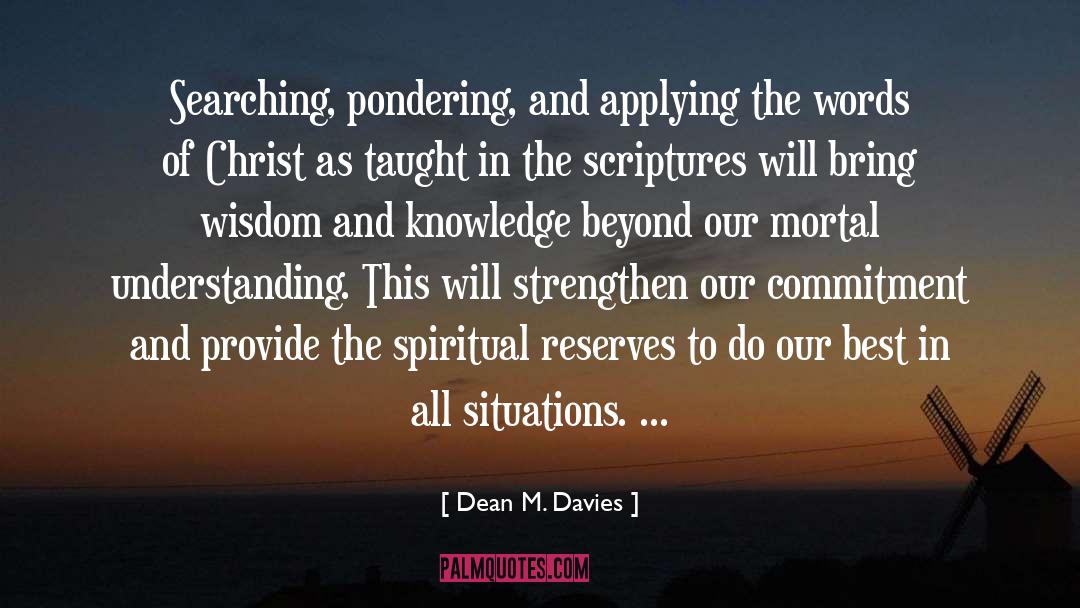 Proverbial Wisdom quotes by Dean M. Davies