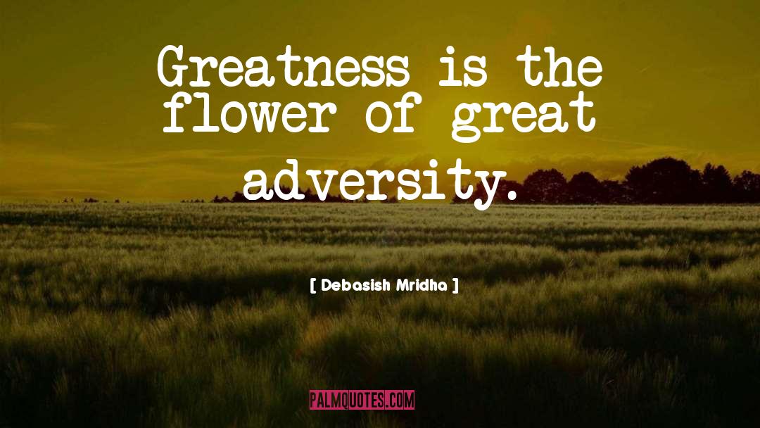 Proverbial Wisdom quotes by Debasish Mridha