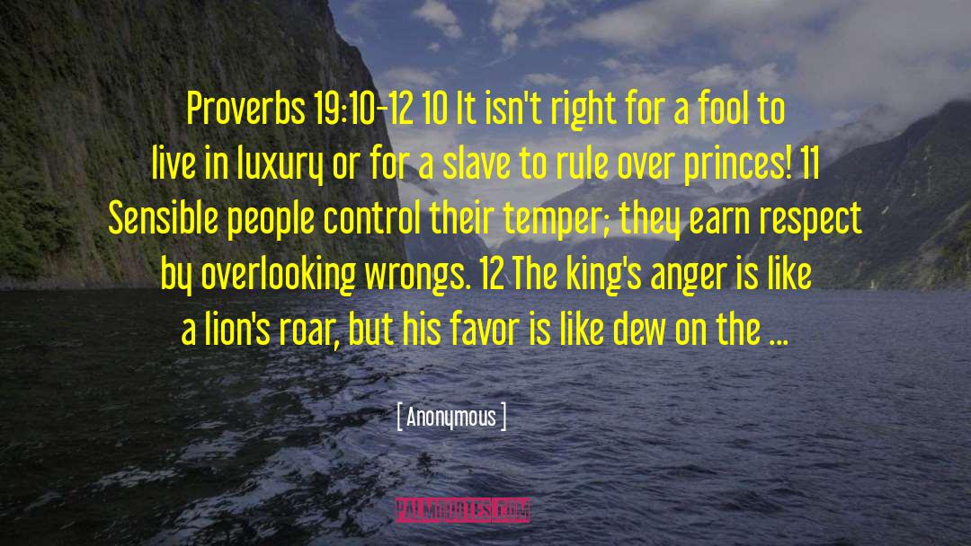 Proverbs 10 quotes by Anonymous