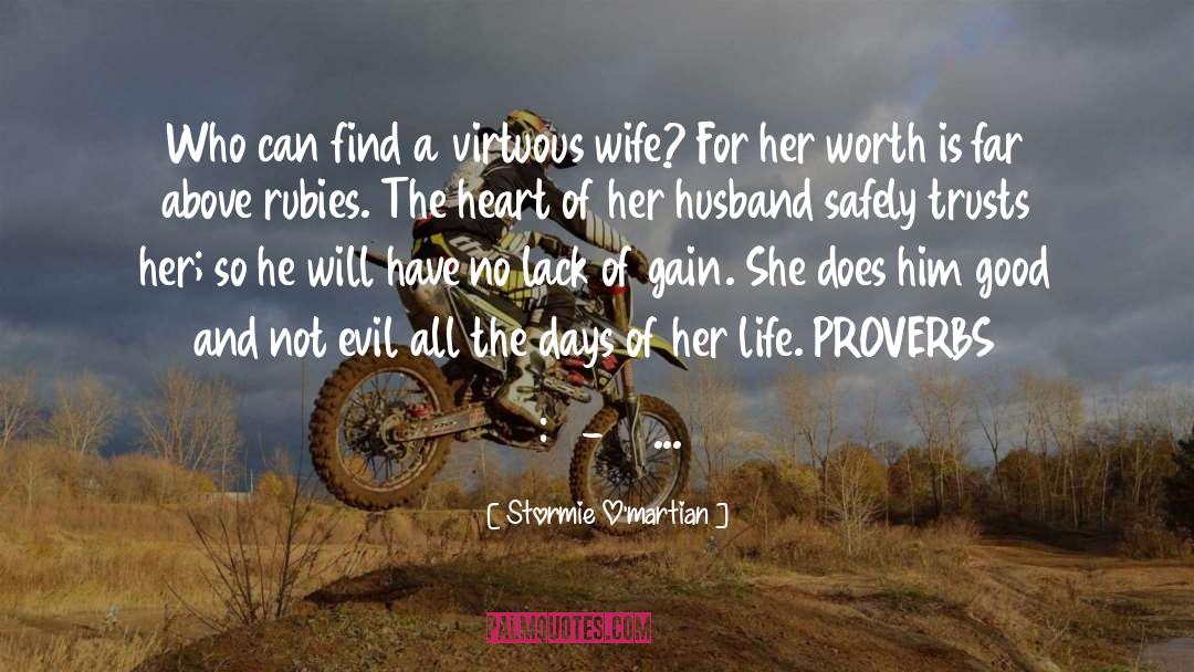 Proverbs 10 quotes by Stormie O'martian
