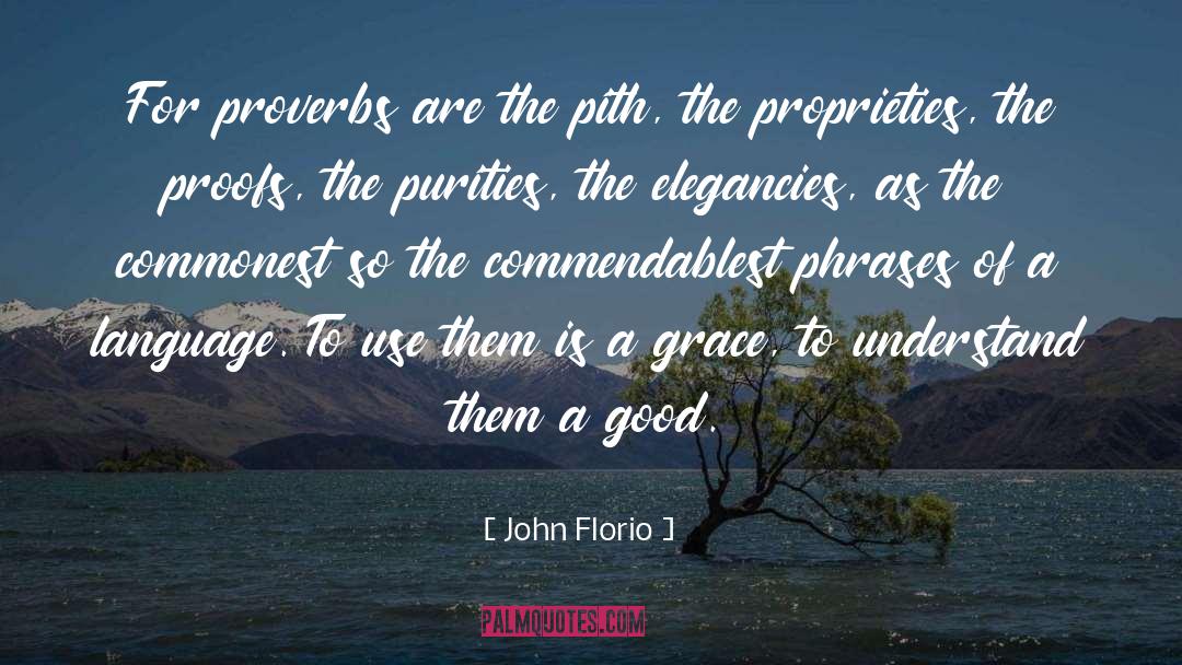 Proverbs 31 quotes by John Florio