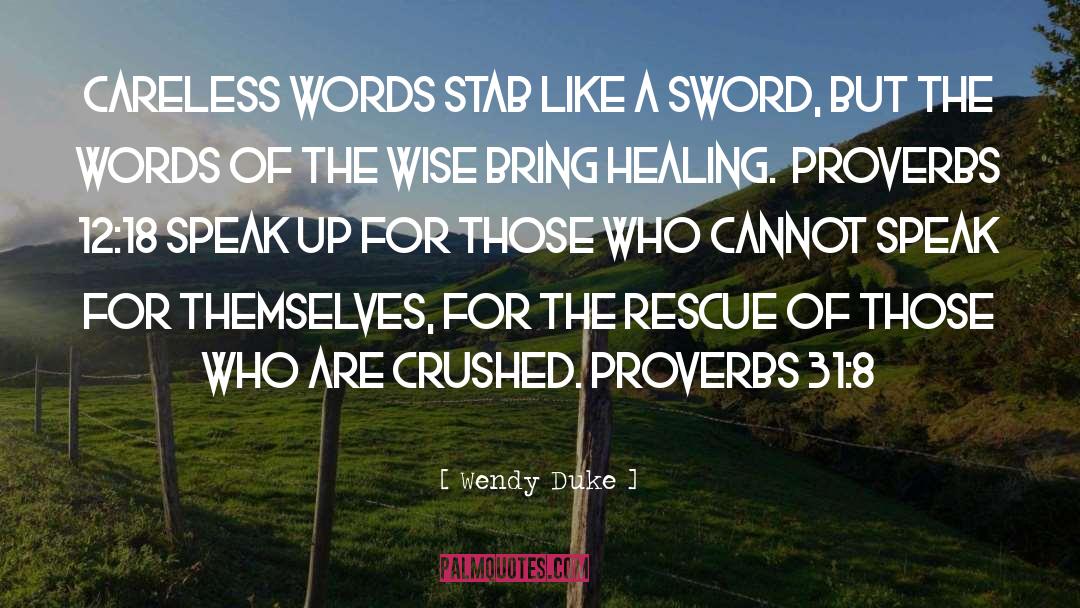 Proverbs 31 quotes by Wendy Duke