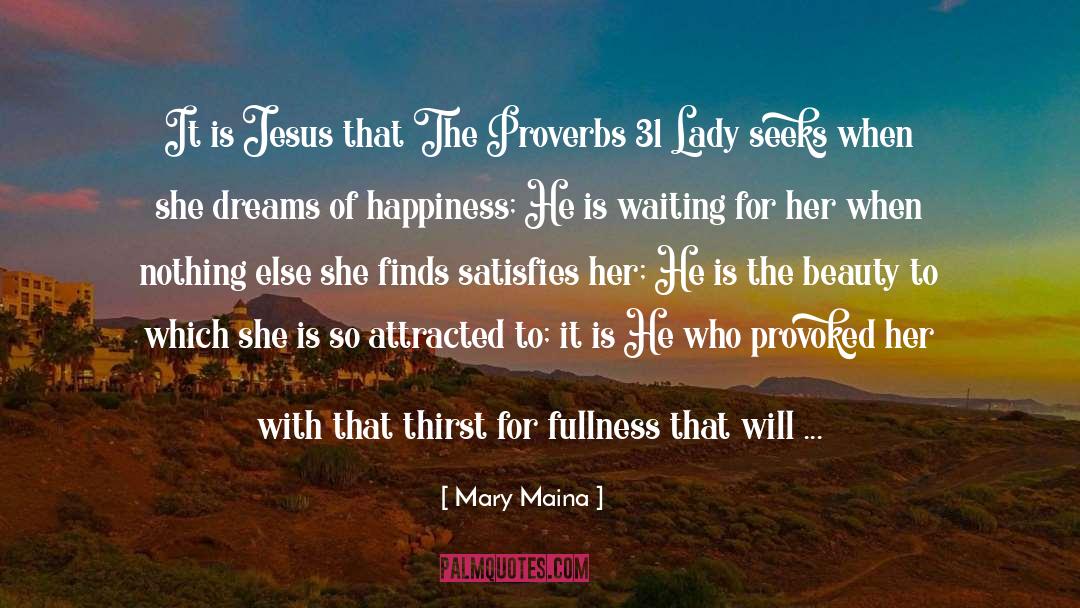 Proverbs 31 quotes by Mary Maina