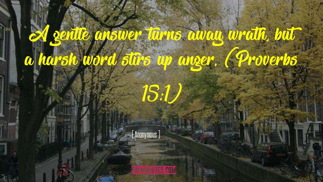 Proverbs quotes by Anonymous