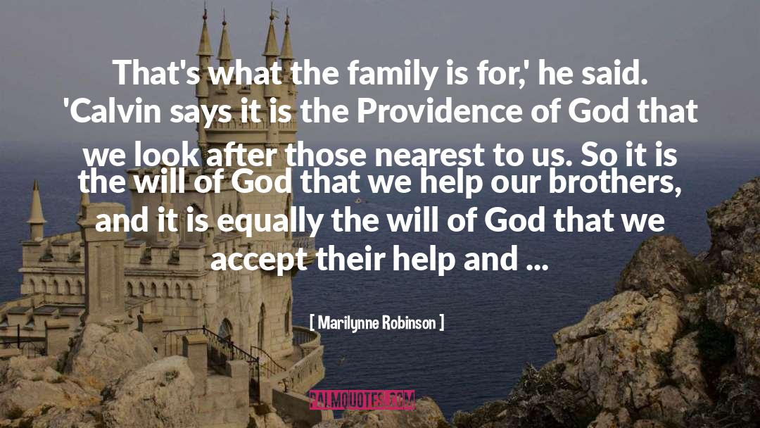 Providence Of God quotes by Marilynne Robinson
