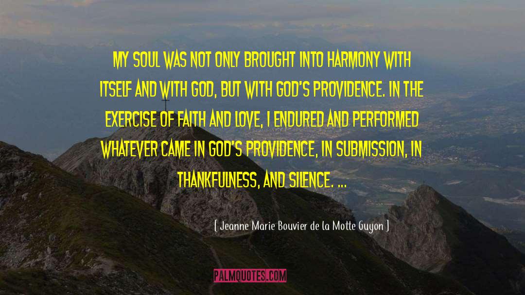Providence quotes by Jeanne Marie Bouvier De La Motte Guyon