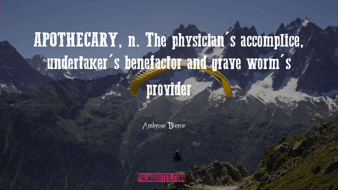 Provider quotes by Ambrose Bierce
