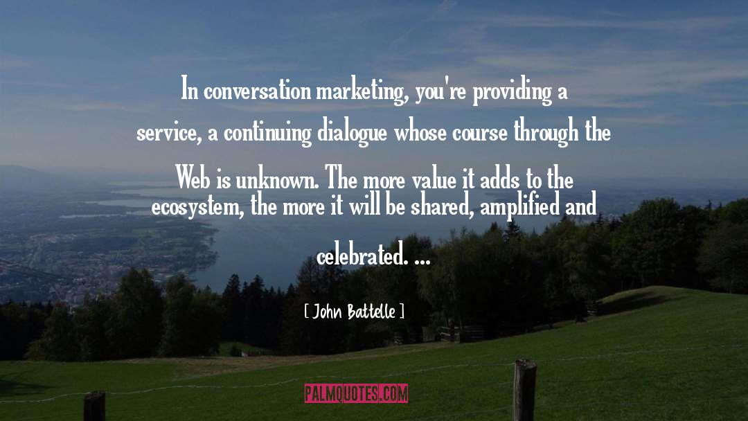Providing A Service quotes by John Battelle
