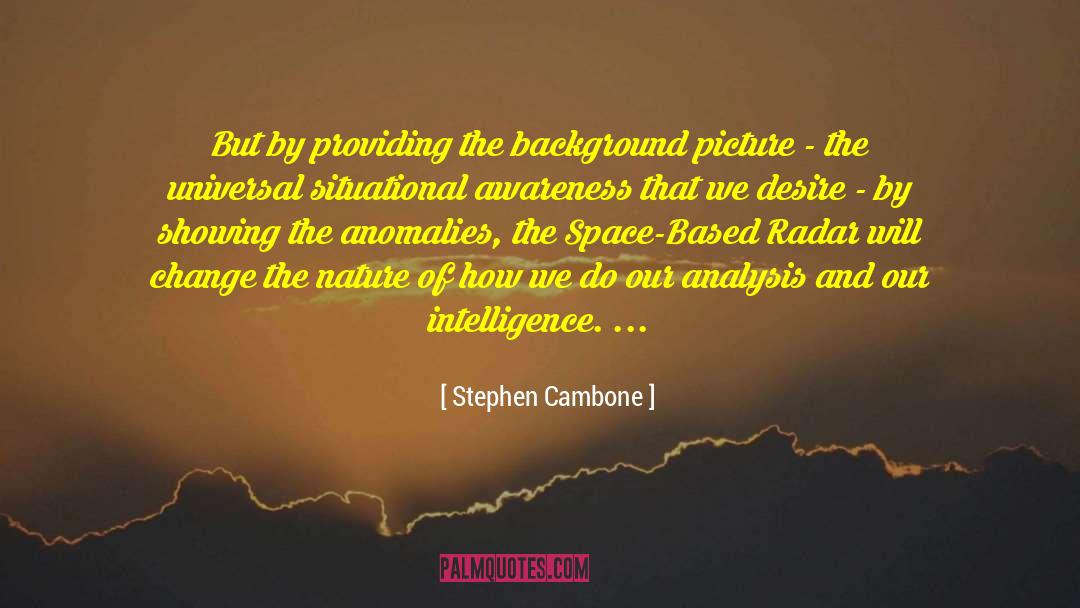 Providing quotes by Stephen Cambone