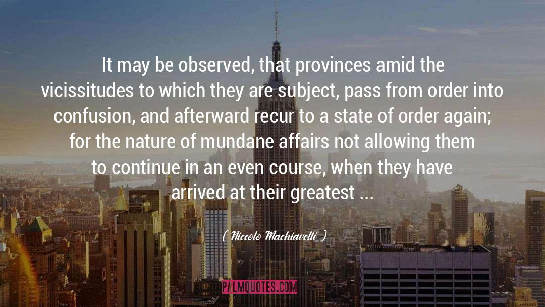 Provinces quotes by Niccolo Machiavelli