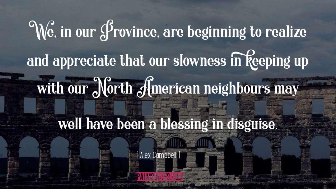 Provinces quotes by Alex Campbell