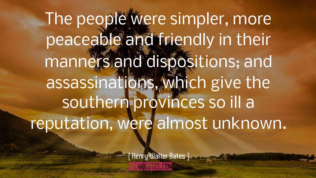 Provinces quotes by Henry Walter Bates
