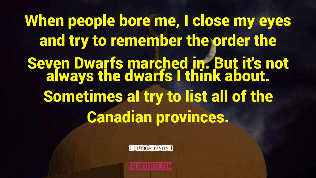 Provinces quotes by Stephan Pastis