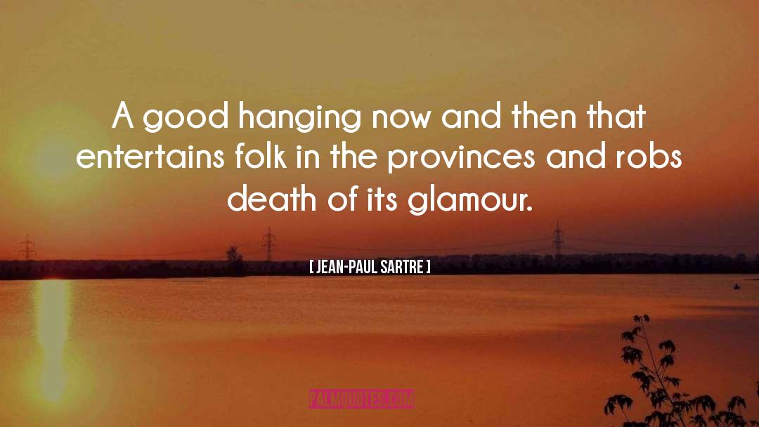 Provinces quotes by Jean-Paul Sartre
