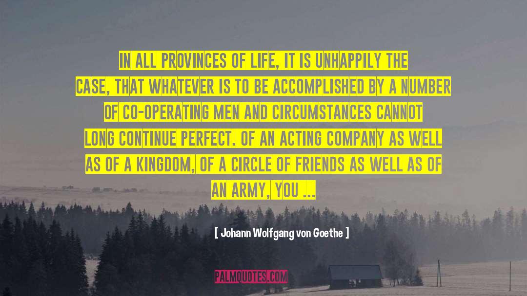 Provinces quotes by Johann Wolfgang Von Goethe