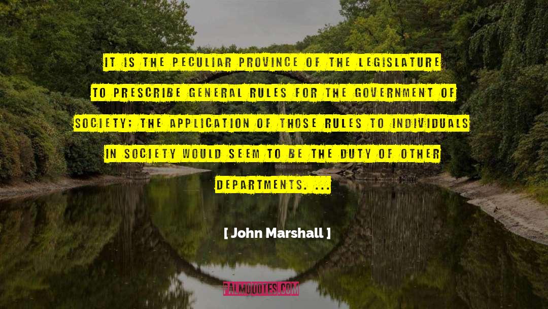 Provinces quotes by John Marshall