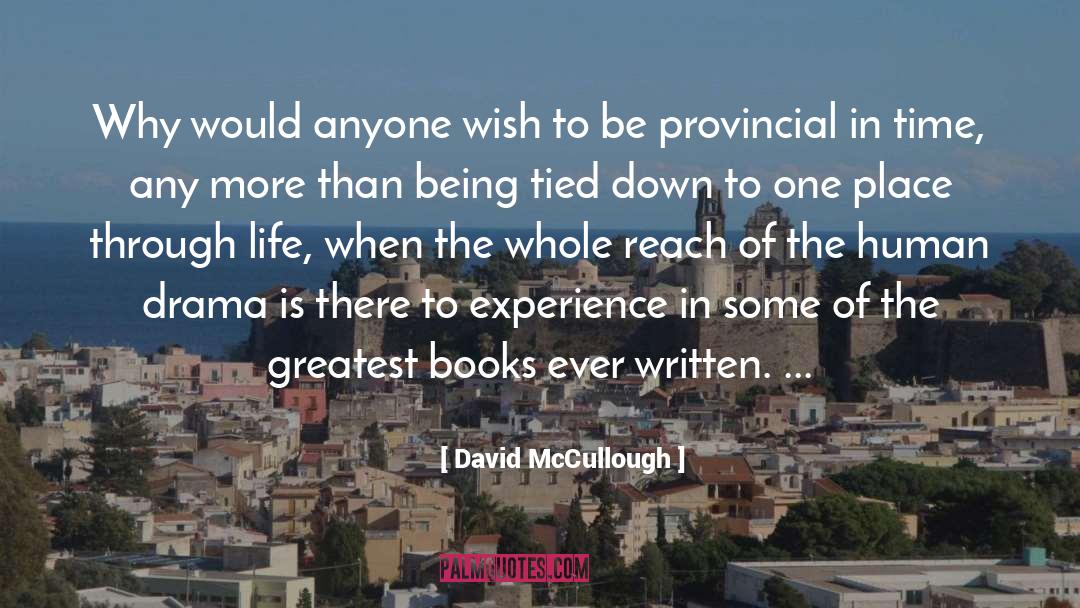 Provincial quotes by David McCullough