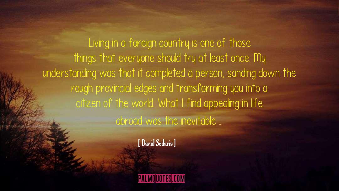 Provincial quotes by David Sedaris