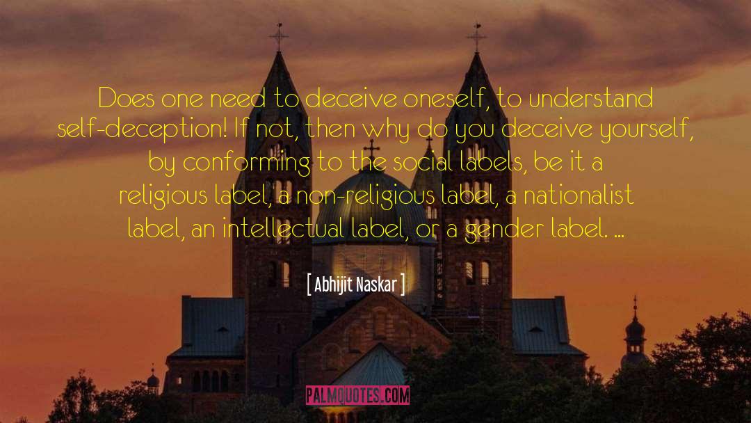 Proving Oneself quotes by Abhijit Naskar