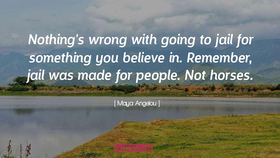 Proving People Wrong quotes by Maya Angelou