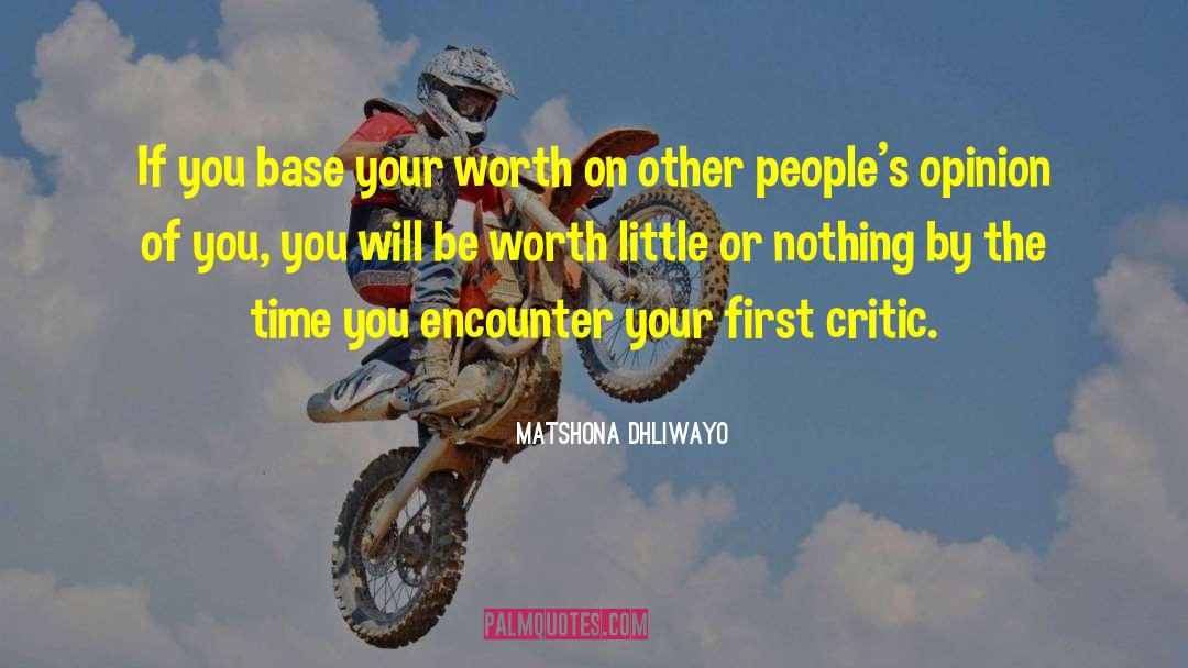 Proving Your Haters Wrong quotes by Matshona Dhliwayo