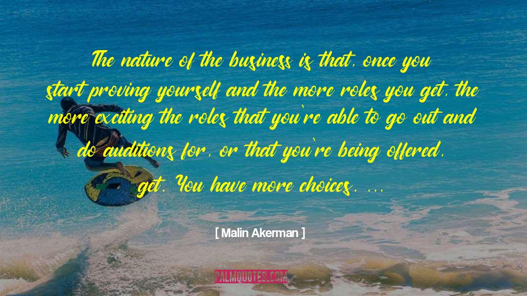 Proving Yourself quotes by Malin Akerman
