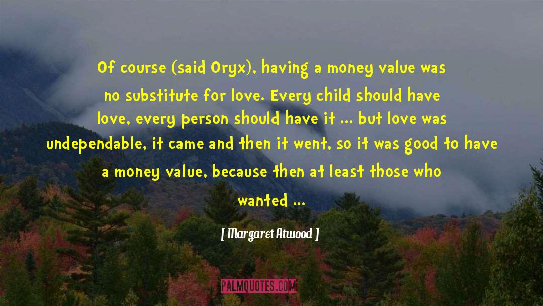 Provisional Value quotes by Margaret Atwood