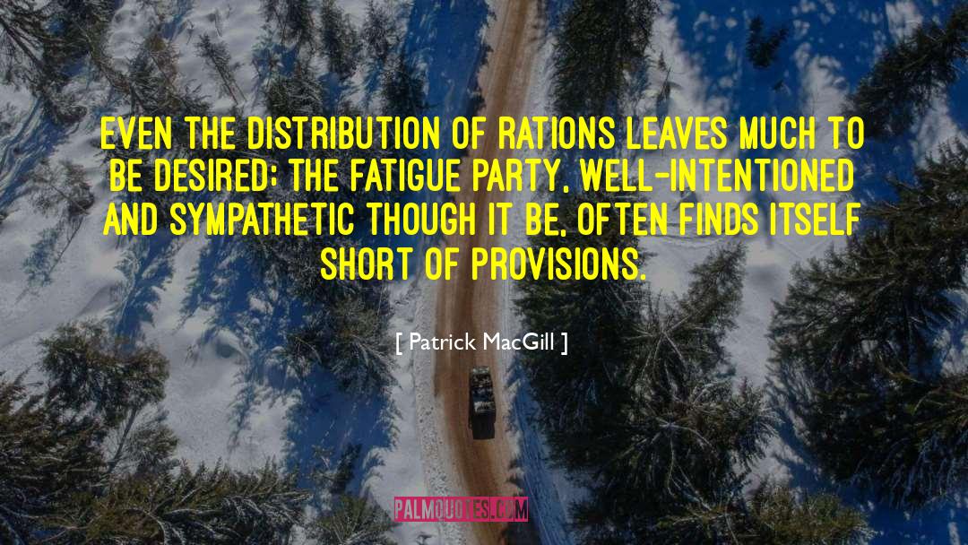 Provisions quotes by Patrick MacGill