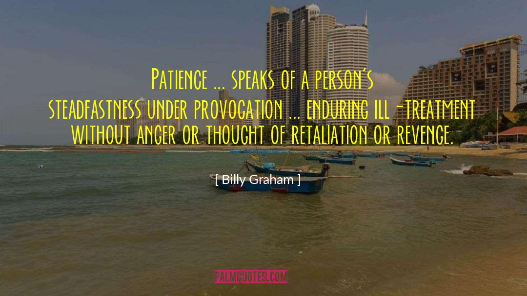 Provocation quotes by Billy Graham