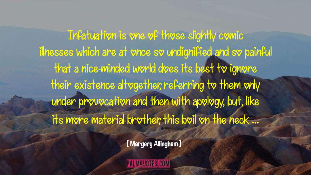 Provocation quotes by Margery Allingham