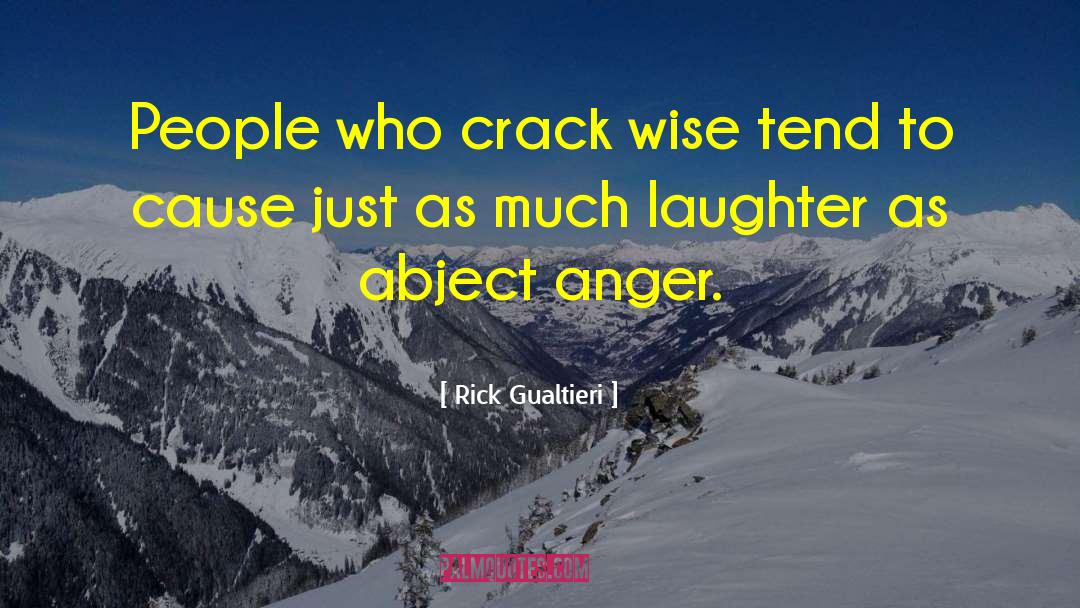 Provocation To Anger quotes by Rick Gualtieri