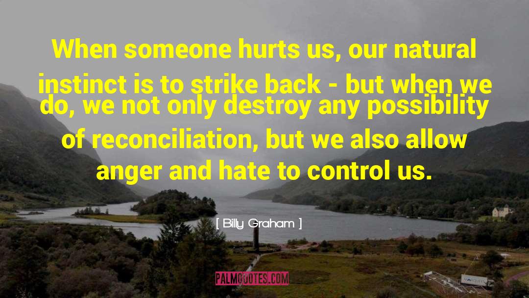 Provocation To Anger quotes by Billy Graham