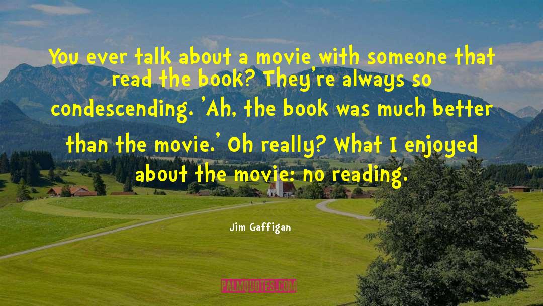Provocative Movie quotes by Jim Gaffigan