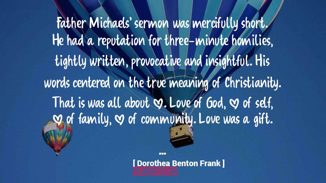 Provocative quotes by Dorothea Benton Frank