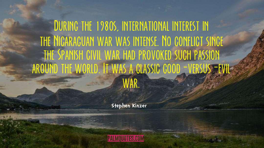 Provoked quotes by Stephen Kinzer